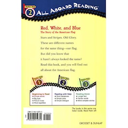 Red, White, and Blue The Story of the American Flag Book
