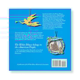 The Official White House Christmas Ornament: Collected Stories of a Holiday Tradition