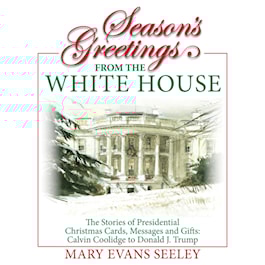 Season's Greetings from the White House 8th Edition