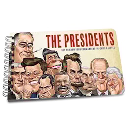 The Presidents - Get To Know Your Commanders-In-Chief