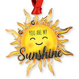 You  Are My Sunshine Ornament