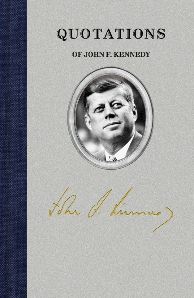 Quotations of John F. Kennedy