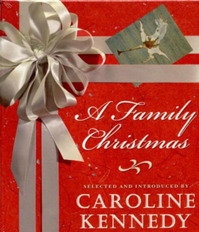 A Family Christmas by Caroline Kennedy